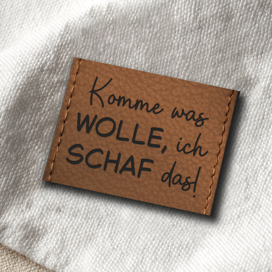 komme was WOLLE, ich SCHAF das