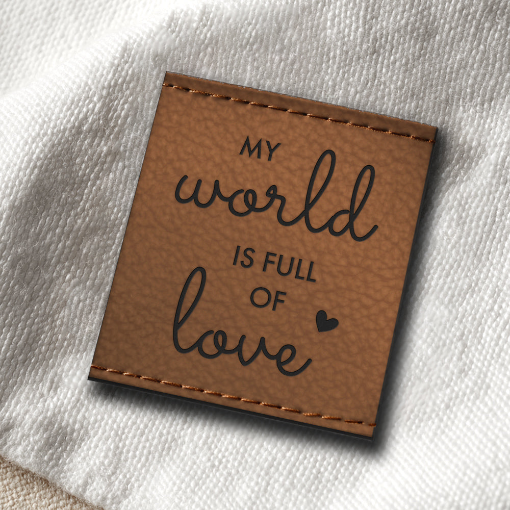 my world is full of love