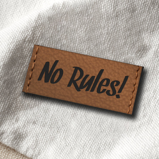 No rules!